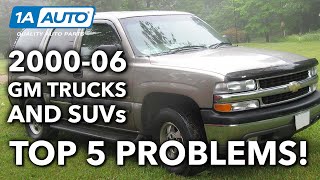 Top 5 Problems 200006 GMC Yukon Sierra Chevy Suburban Tahoe Silverado Avalanche Cadillac Escalade [upl. by Okimat]