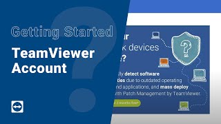 Getting Started with TeamViewer  TeamViewer Account [upl. by Katti]