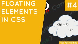 CSS Positioning Tutorial 4  Floating Elements [upl. by Brawley]