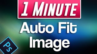 Photoshop  How to Fit Image to Canvas Automatically Fast Tutorial [upl. by Nevag]