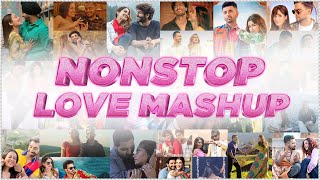 Nonstop Love Mashup  Sunix Thakor  Best of Bollywood Mashup  DJ Dave P DJ Harshal amp More [upl. by Alleuqcaj]