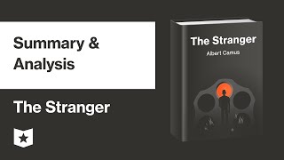 The Stranger by Albert Camus  Summary amp Analysis [upl. by Tilly]