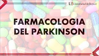 FARMACOLOGÍA DEL PARKINSON [upl. by Loredana644]