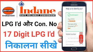 Indane Gas16 Digit LPG Id kaise nikale Online  17 Digit LPG Id  LPG Consumer Id kaise pta kare [upl. by Luapnhoj]