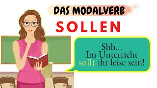 Das Modalverb SOLLEN  Deutsch lernen  Learn German [upl. by Grange]