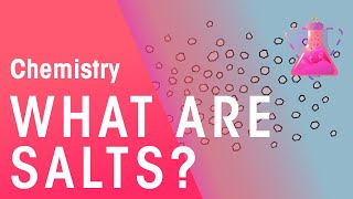 What Are Salts  Acids Bases amp Alkalis  Chemistry  FuseSchool [upl. by Bernice537]