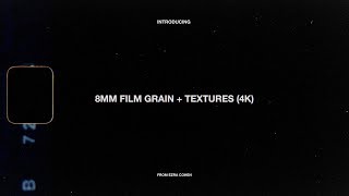 8mm Film Grain  Textures 4K [upl. by Leahcir]