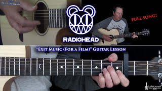 Exit Music For a Film Guitar Lesson  Radiohead [upl. by Anoerb98]