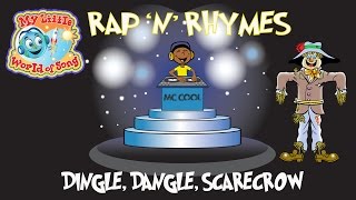 Dingle Dangle Scarecrow  Rap Music Version [upl. by Tremain]