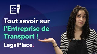 Comment créer une entreprise de transport en 3 étapes [upl. by Adneral]