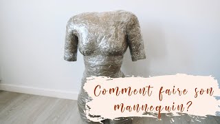 Comment faire son MANNEQUIN de couture soimême [upl. by Nylyak]