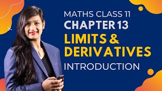 Class 11 Maths Chapter 13 Introduction  Limits amp Derivatives [upl. by Aikimat581]