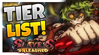 THE ULTIMATE SLAYERS UNLEASHED TIER LIST [upl. by Aicirtac]