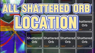 All Shattered Orb Locations  Dragon Soul [upl. by Grizelda]