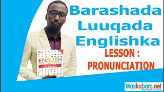 BARASHADA LUUQADA ENGLISHKA Barashada Ku dhawaaqista Xarfaha Englishka [upl. by Lilac]