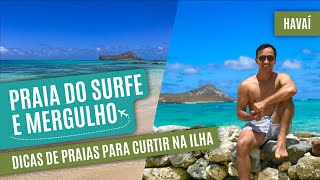 Mergulho e Praia do Surfe no HAVAÍ [upl. by Ynohtnakram852]