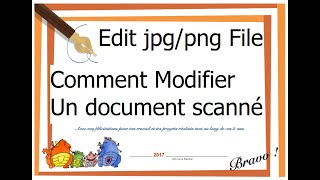 COMMENT MODIFIER UN FICHIER JPG OU PNG [upl. by Helga]