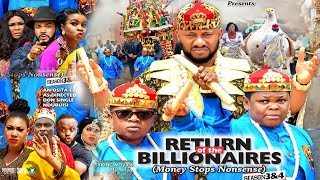 RETURN OF THE BILLIONAIRES 4 NEW MOVIEYUL EDOCHIEAKIampPAWPAW2019 LATEST NIGERIAN NOLLYWOOD MOVIE [upl. by Belcher249]