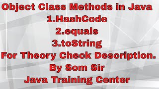 HashCode  Equals  toString Method in java Object Class [upl. by Dnarb]