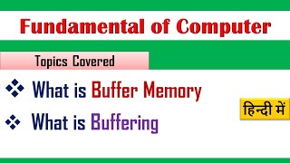 What is Buffer memory in computerWhat is Buffering [upl. by Atiseret832]