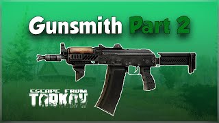 Gunsmith Part 2 Tutorial  Mechanic Tasks  Escape From Tarkov [upl. by Eiuol]