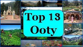 Ooty Tourism  Famous 13 Places to Visit in Ooty Tour [upl. by Nere226]