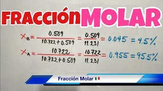 FRACCIÓN MOLAR en Soluciones Soluto y Solvente [upl. by Price]