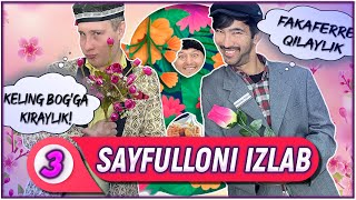 Sayfulloni izlab  8Mart bayram soni   3QISM [upl. by Hareemas]