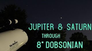 Jupiter amp Saturn Through 8quot Dobsonian [upl. by Boor]