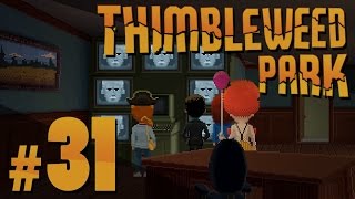 Thimbleweed Park  Text Adventures  PART 31 [upl. by Eissirhc]