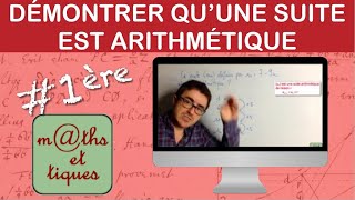 Démontrer quune suite est arithmétique  Première [upl. by Anhsirk829]