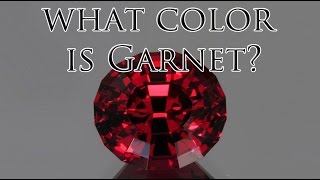 What Color Is Garnet [upl. by Sherrill]