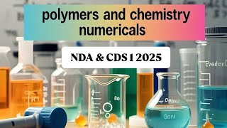 Chemistry numericals  polymers class  12 NDA amp CDS 1 2025 [upl. by Ambur815]