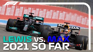 Lewis Hamilton vs Max Verstappen The 2021 Battle So Far [upl. by Il]