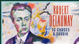 Robert Delaunay en 10 choses à savoir  Culture Prime [upl. by Rider991]