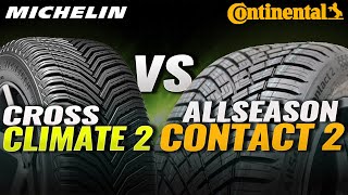 Continental AllSeasonContact 2 vs Michelin CrossClimate 2 [upl. by Mahon]