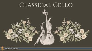 Classical Music  Cello [upl. by Eppesuig261]