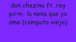 don Chezina ft Rey pirin  la nena que yo amo live computo Viejo [upl. by Nnyletak]