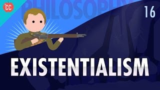 Existentialism Crash Course Philosophy 16 [upl. by Atnuahc]