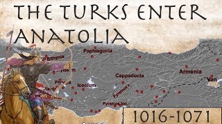 The Turks Enter Anatolia 10161071 [upl. by Nivar515]