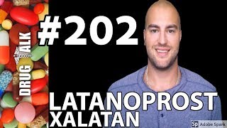 LATANOPROST XALATAN  PHARMACIST REVIEW  202 [upl. by Leticia]