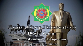 National Anthem Turkmenistan  Garaşsyz Bitarap Türkmenistanyň Döwlet [upl. by Waite]