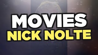 Best Nick Nolte movies [upl. by Eyoj]