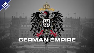 The German Empire  Kaiserreich Legacy of the Weltkrieg [upl. by Stoddard]