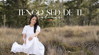 Celinés  Tengo Sed De Ti Video Oficial [upl. by Anitnauq]