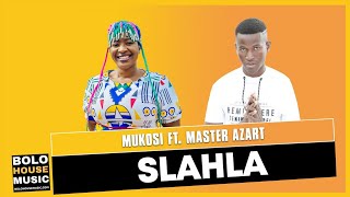 Mukosi  Slahla ft Master Azart New Hit 2021 [upl. by Hoopes]