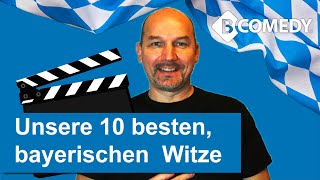 B COMEDY Unsere 10 besten bayerischen Witze Lustiges von den Comedians daheim [upl. by Nehr]