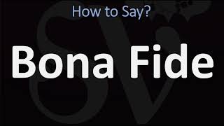 How to Pronounce Bona Fide CORRECTLY [upl. by Nevuer]