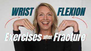 Top 5 WRIST FLEXION Exercises after a Fracture [upl. by Inessa574]