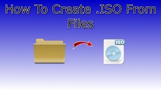 How To Create ISO File From Files and Folders [upl. by Aisatana]